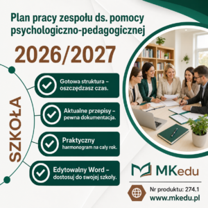Plan pracy zespołu ds. pomocy psychologiczno-pedagogicznej w roku szkolnym 2026/2027 SZKOŁA (podstawa prawna, cele zadania, termin realizacji)