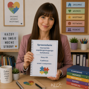 Sprawozdanie nauczyciela współorganizującego kształcenie klasa VIII, II półrocze, uczeń z autyzmem, egzamin ósmoklasisty