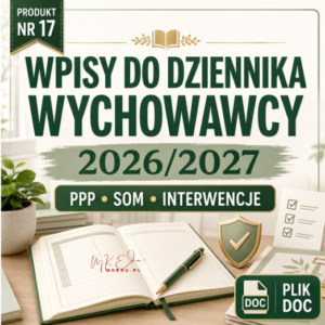 WPISY DO DZIENNIKA WYCHOWAWCY – POMOC PSYCHOLOGICZNO-PEDAGOGICZNA, SOM I INTERWENCJE