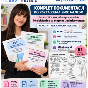 IPET • WOPFU • Program zajęć edukacyjnych • 51 kart pracy dla ucznia z niepełnosprawnością intelektualną umiarkowaną